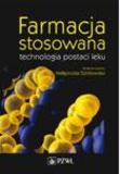 Farmacja stosowana Technologia postaci leku