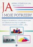 Ja i moje potrzeby Program kinestetyczno-komunikacyjny dla dzieci ze znaczną lub głęboką niepełnosprawnością intelektualną