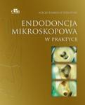 Endodoncja mikroskopowa w praktyce