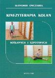 Kinezyterapia kolan koślawych i szpotawych