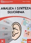 Stymulacja i terapia Przygotowanie do nauki czytania Analiza i synteza słuchowa