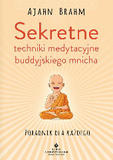 Sekretne techniki medytacyjne buddyjskiego mnicha