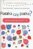 PACZKA CZY PACKA? Różnicowanie głosek cz – c