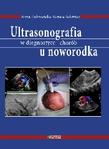 Ultrasonografia w diagnostyce chorób u noworodka
