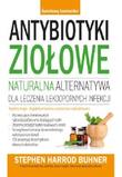Antybiotyki ziołowe naturalna alternatywa dla leczenia lekoopornych infekcji