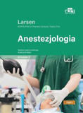 Anestezjologia Larsen Tom 1 wyd. 11
