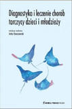 Diagnostyka i leczenie chorób tarczycy dzieci i młodzieży