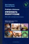 Praktyka kliniczna : zwierzęta egzotyczne. Ssaki, ptaki i zwierzęta zmiennocieplne