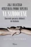 Jak i dlaczego otrzymana pomoc wpływa na samoocenę