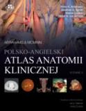 POLSKO-ANGIELSKI ATLAS ANATOMII KLINICZNEJ MCMINN & ABRAHAMS