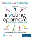 Insulinooporność Zdrowa dieta i zdrowe życie Nowe Wydanie