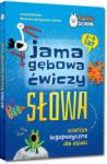 Jama gębowa ćwiczy słowa Wiersze logopedyczne dla dzieci