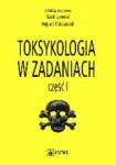 Toksykologia w zadaniach Część I 