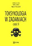 Toksykologia w zadaniach Część II