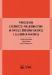 Procedury leczniczo-pielęgnacyjne w opiece środowiskowej i długoterminowej