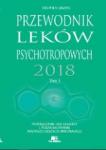 Przewodnik leków psychotropowych 2018 - tom 1
