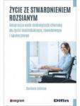 Życie ze stwardnieniem rozsianym. Adaptacja osób dotkniętych chorobą do życia małżeńskiego, zawodowego i społecznego