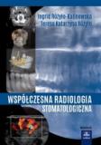 Współczesna radiologia stomatologiczna. Wydanie III