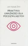 Praktyka uważności dla początkujących 