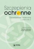 Szczepienia ochronne obowiązkowe i zalecane od A do Z 2021