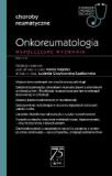 Onkoreumatologia Współczesne wyzwania