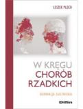 W kręgu chorób rzadkich Dominacja zaistnienia