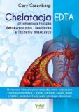 Chelatacja EDTA Przełomowa terapia detoksykacyjna i rewolucja w leczeniu miażdżycy