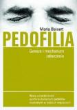 Pedofilia Geneza i mechanizm zaburzenia