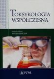 Toksykologia współczesna Seńczuk