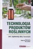 Technologia produktów roślinnych Leki suplementy diety i kosmetyki