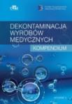 Dekontaminacja wyrobów medycznych Kompendium 