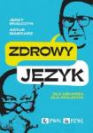 Zdrowy język Dla lekarza, dla pacjenta