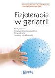 Fizjoterapia w geriatrii Podstawy i nowe trendy