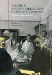 Polskie szkoły medyczne mistrzowie i uczniowie