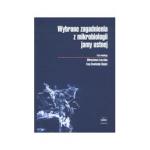 Wybrane zagadnienia z mikrobiologii jamy ustnej