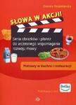 Słowa w akcji Potrawy w kuchni i restauracji Seria obrazków i plansz do wczesnego wspomagania rozwoju mowy