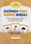 Każdego dnia mówię więcej Jesień Materiały edukacyjne dla uczniów ze specjalnymi potrzebami i trudnościami w komunikacji