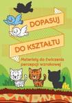 Dopasuj do kształtu Materiały do ćwiczenia percepcji wzrokowej