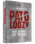 Patolodzy Panie doktorze czy to rak