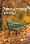 Choroba Alzheimera i demencja. Wszystko, co warto wiedzieć