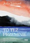 To też przeminie 