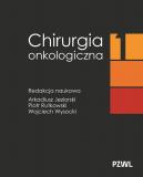 Chirurgia onkologiczna Tom 1