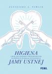 Higiena i inne zachowania prozdrowotne w różnych stanach klinicznych jamy ustnej 