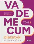 Vademecum dietetyki w praktyce T.2