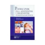 Podręcznik dla asystentek i higienistek stomatologicznych