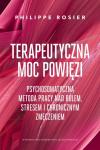 Terapeutyczna moc powięzi Psychosomatyczna metoda pracy nad bólem, stresem i chronicznym zmęczeniem