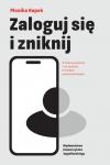Zaloguj się i zniknij O iluzji prywatności i roli zaufania w mediach społecznościowych