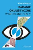 Badanie okulistyczne w medycynie pracy