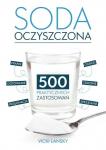 Soda oczyszczona. 500 praktycznych zastosowań w.2