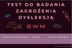 SWM Test do badania zagrożenia dysleksją